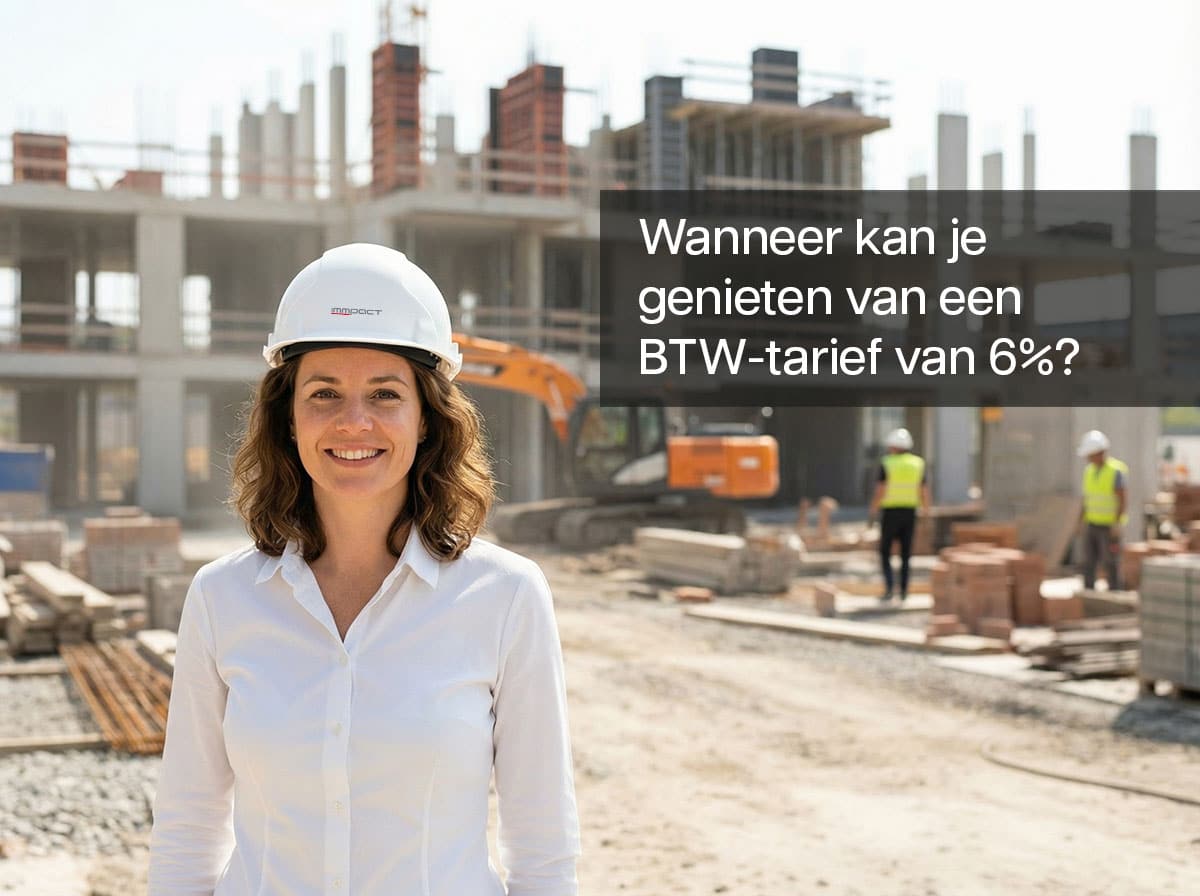6% btw nieuwbouw: wanneer kom je als koper in aanmerking?